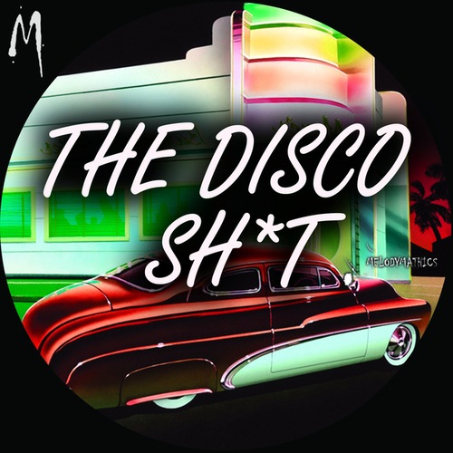 Le Smoove, Melodymann-The Disco Sh!t Vol.1