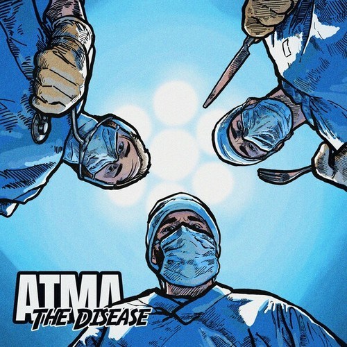 Atma-The Disease