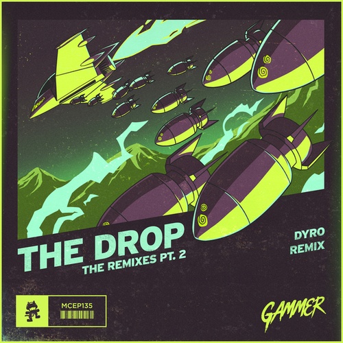 Gammer, Dyro-THE DROP