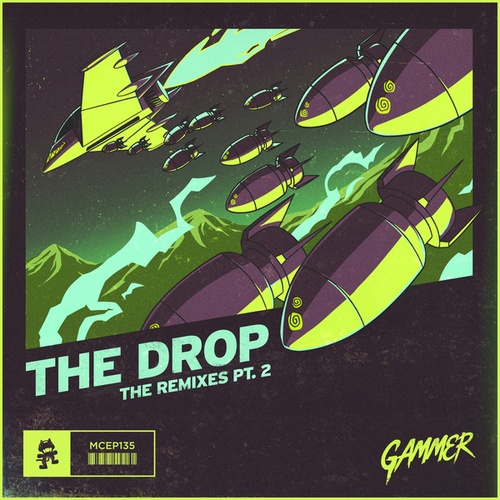 Gammer, Darren Styles, Dyro, Dubloadz, Fransis Derelle, Gent & Jawns, JSTJR-THE DROP (The Remixes Pt. 2)