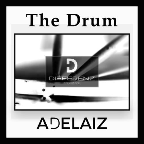 ADELAIZ-The Drum (Dainskin Extended Mix)