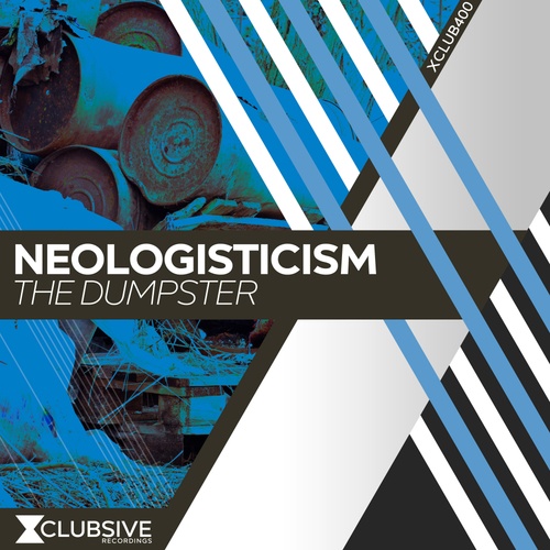 Neologisticism-The Dumpster