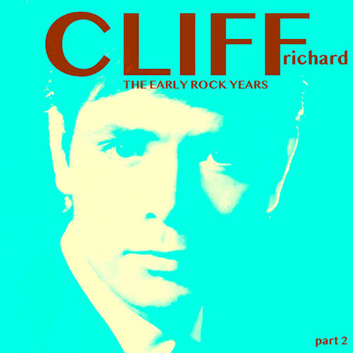 Cliff Richard-The Early Rock Years, Part 2