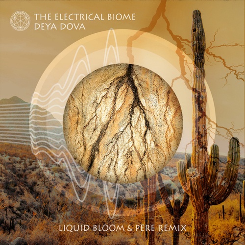 Deya Dova, Liquid Bloom, PERE-The Electrical Biome