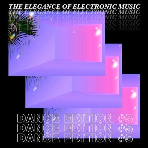 Various Artists-The Elegance of Electronic Music - Dance Edition #5