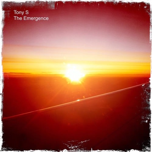 Tony S-The Emergence