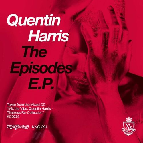 Quentin Harris-The Episodes EP