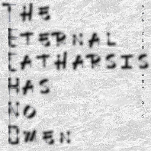 Various Artists-The Eternal Catharsis Has No Omen