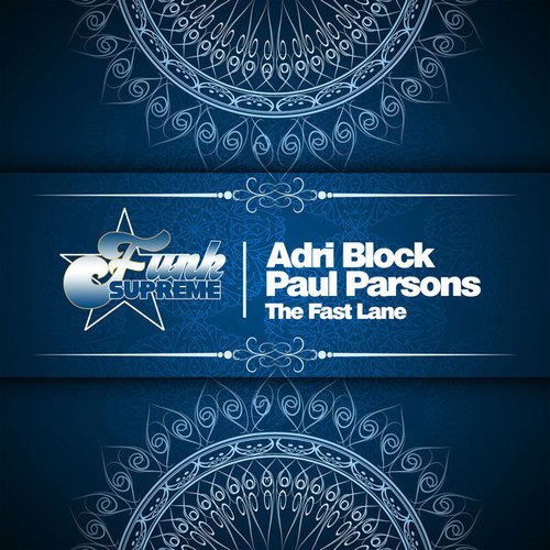 Adri Block, Paul Parsons-The Fast Lane