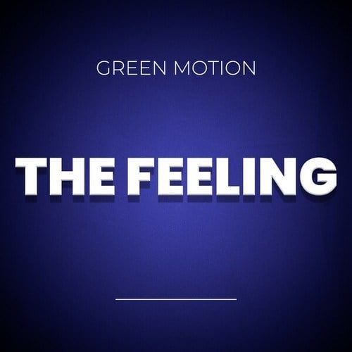 Green Motion-The Feeling