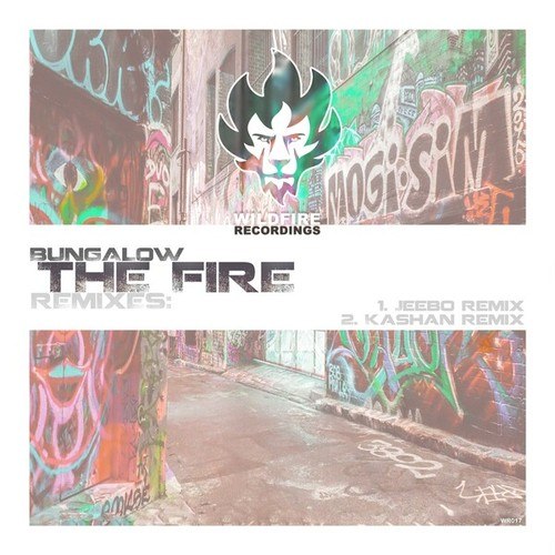 Bungalow, Scott Smith, Kayshan-The Fire (Remixes)