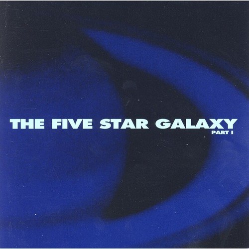 The Five Star Galaxy, Pt.1