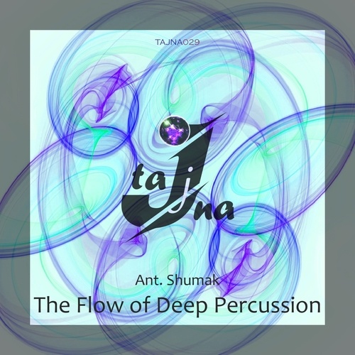 Ant. Shumak-The Flow of Deep Percussion