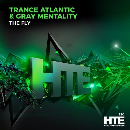 Trance-Atlantic, Gray Mentality-The Fly