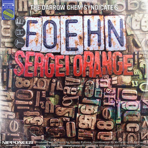The Darrow Chem Syndicate, Sergei Orange-The Foehn