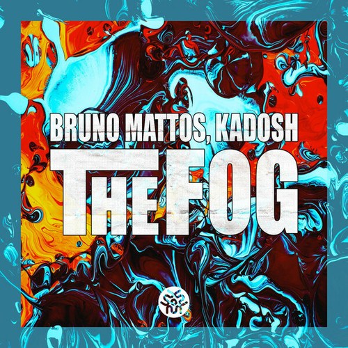 KADOSH, Bruno Mattos-The Fog