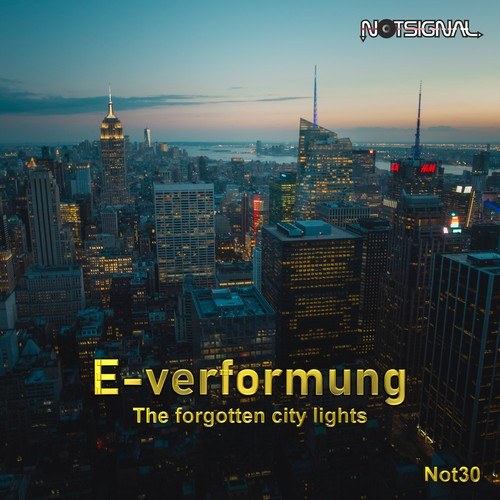 E - Verformung-The Forgotten City Lights