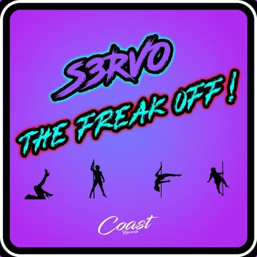 S3RVO-The Freak Off!