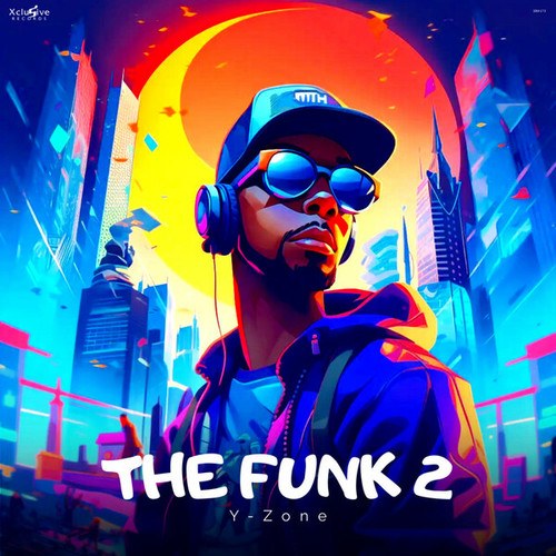 Y-Zone-The Funk 2