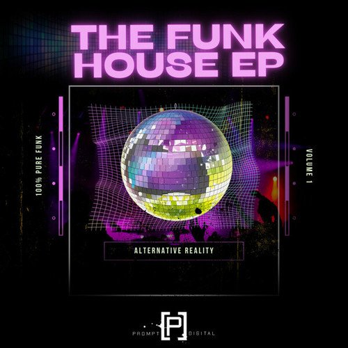 Alternative Reality, Felipe Avelar, Olie-The Funk House EP