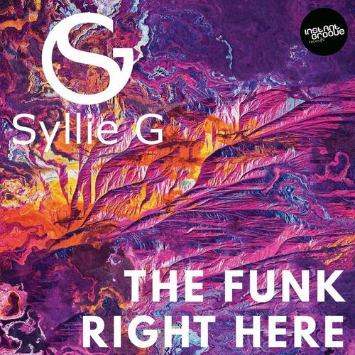 Syllie G-The Funk Right Here