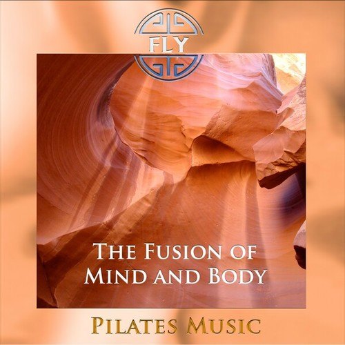 The Fusion of Mind and Body (Pilates Version)