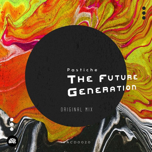 Pastiche-The Future Generation
