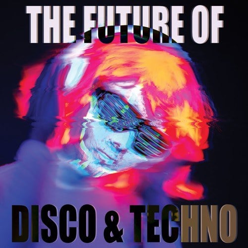 Various Artists-The Future of Disco & Techno