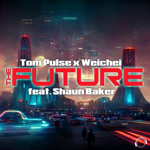 Tom Pulse, Weichei, Shaun Baker-The Future