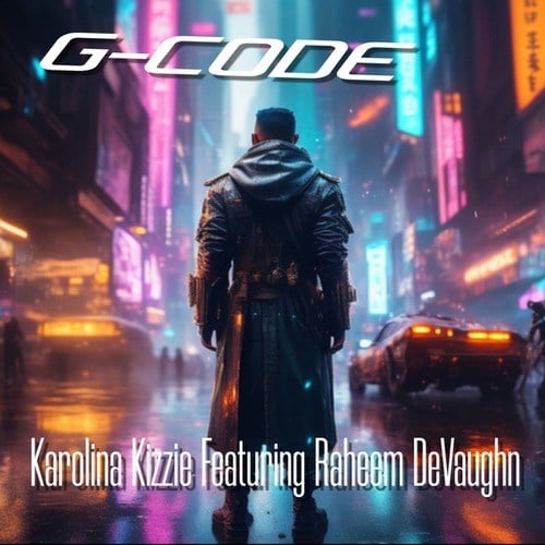 Karolina Kizzie, Raheem DaVaughn-The G Code