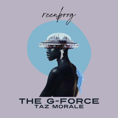 Taz Morale-The G-Force