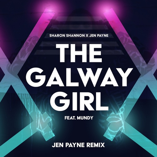 Sharon Shannon, Mundy, Jen Payne-The Galway Girl