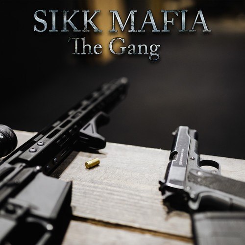 SIKK MAFIA-The Gang