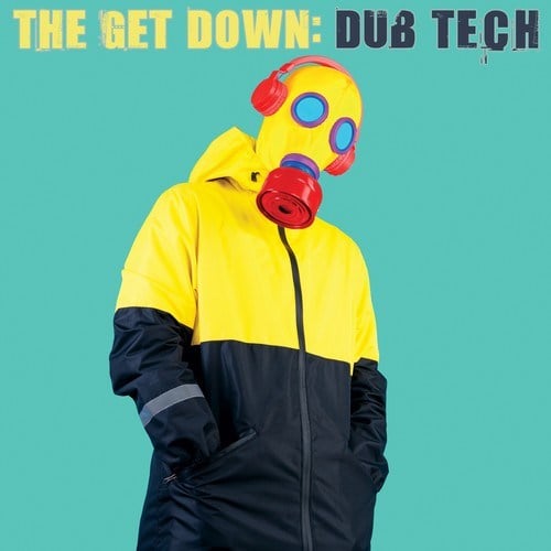 Various Artists-The Get Down: Dub Tech