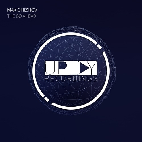 Max Chizhov-The Go Ahead