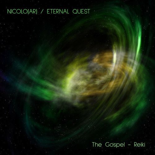 Nicolo (AR), Eternal Quest-The Gospel / Reiki