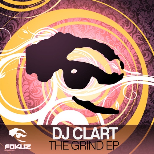 Dj Clart, Elijah John-The Grind EP