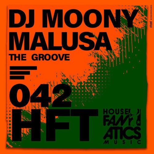 Malusa, DJ Moony-The Groove