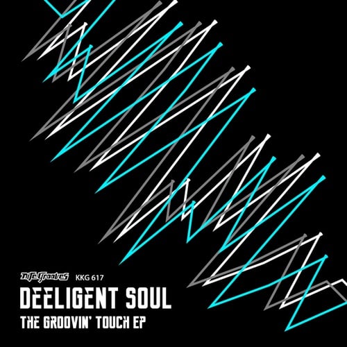 Deeligent Soul-The Groovin’ Touch EP