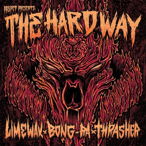 Thrasher, Bong Ra-The Hard Way