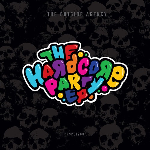 The Outside Agency-The Hardcore Party EP