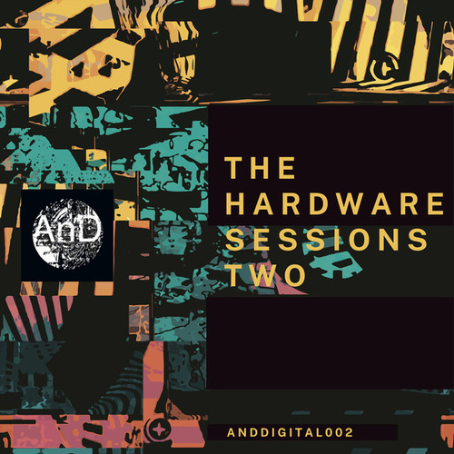 AnD-The Hardware Sessions Two