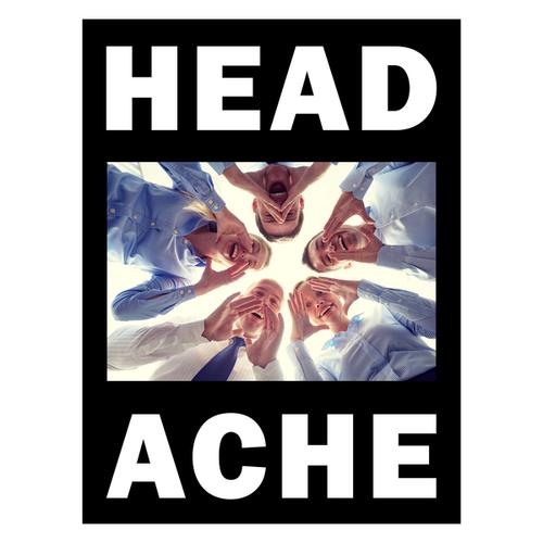 HEADaCHE-The Head Hurts but the Heart Knows the Truth