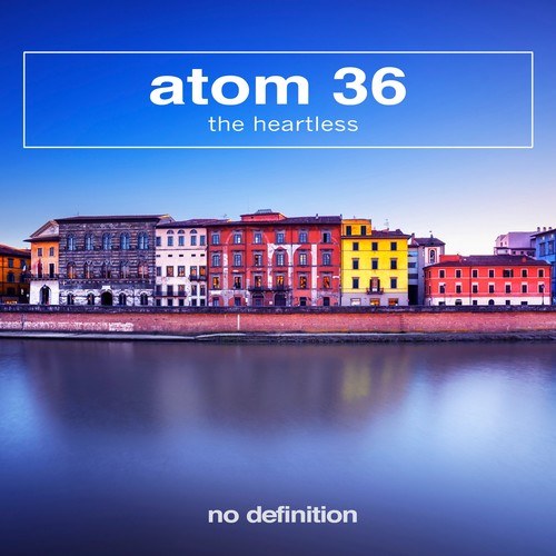 Atom 36-The Heartless
