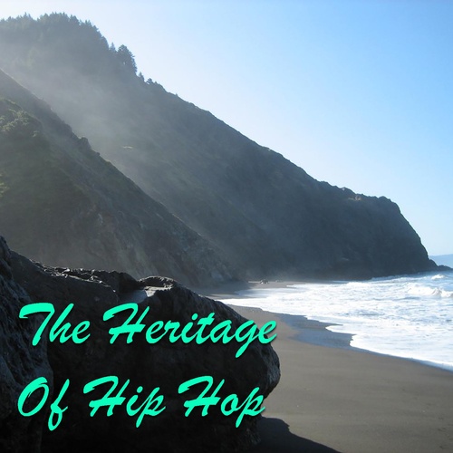 Various Artists-The Heritage Of Hip Hop