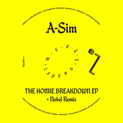 A-Sim, Nobel-The Homie Breakdown