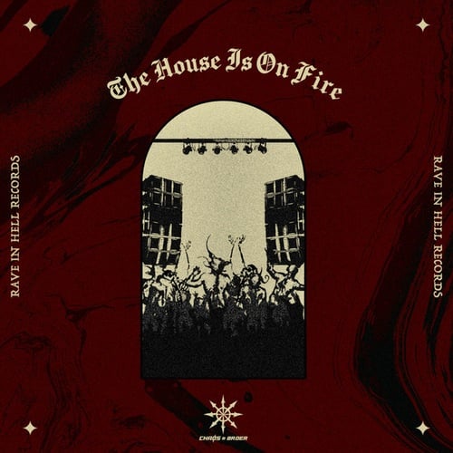 Chaos & Order-The House Is On Fire