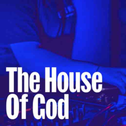 The House of God - Music Worx