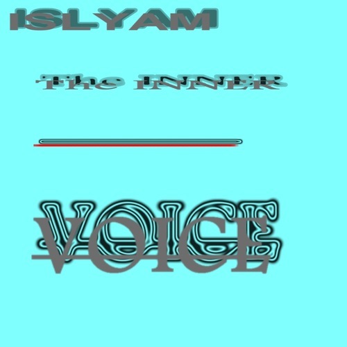 Islyam-The Inner Voice