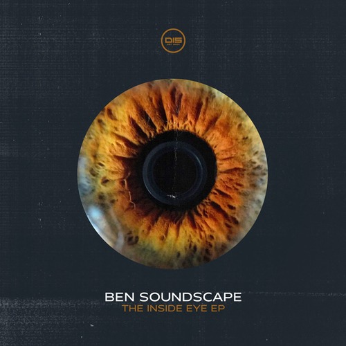 Ben Soundscape-The Inside Eye EP